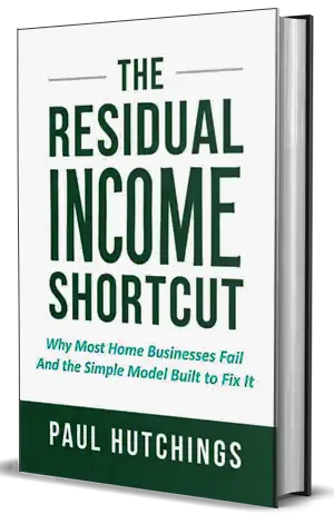 image of book cover for the residual income shortcut ebook by Paul Hutchings will also tell you about doing an affiliate program audit on HBA